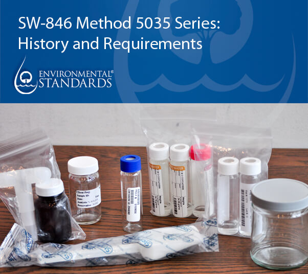 SW846 Method 5035 Series History and Requirements Environmental